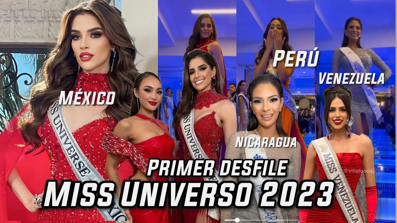 Miss Universo 2023 - Primer Desfile de México Nicaragua Perú Venezuela Colombia Guatemala Argentina