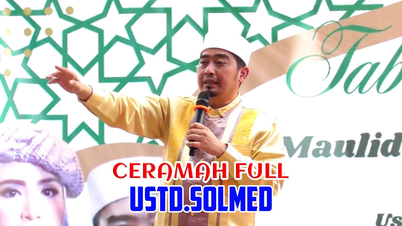 CERAMAH USTADZ SOLMED TERBARU 2025