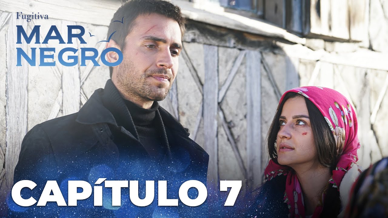 Mar Negro | Fugitiva - Cap&iacute;tulo Exclusivo 7