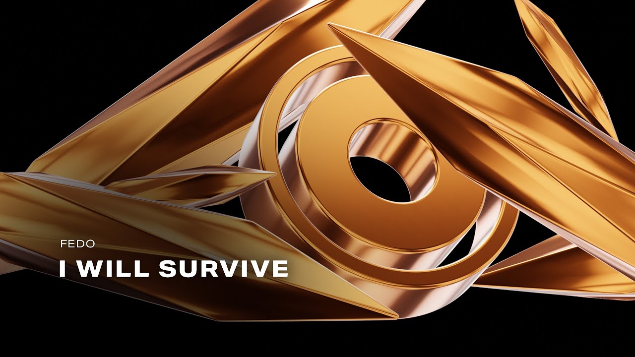 Fedo - I Will Survive
