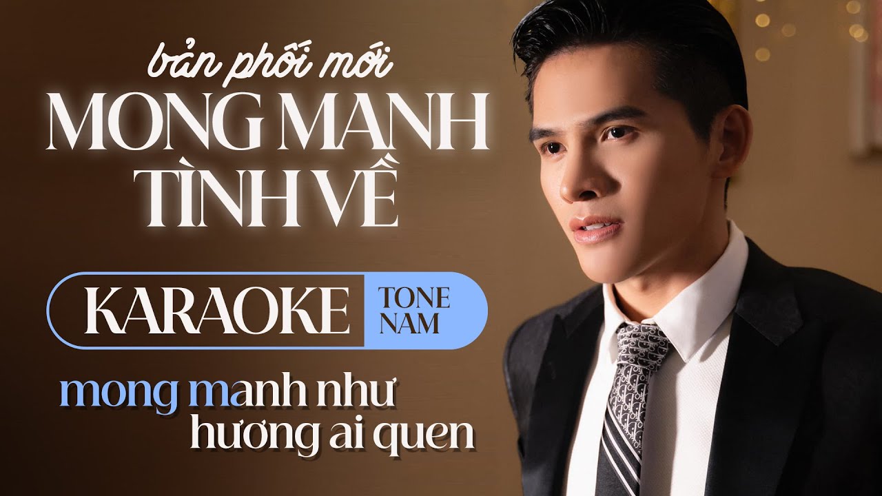 MONG MANH TÌNH VỀ [KARAOKE TONE NAM] - QUỐC THIÊN || Mong manh như hương ai quen dịu dàng thoáng qua