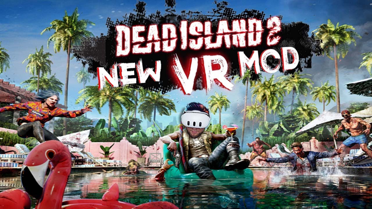 Dead Island 2 VR - Motion Controller Tracking in Virtual Reality - UEVR Mod Meta Quest 3