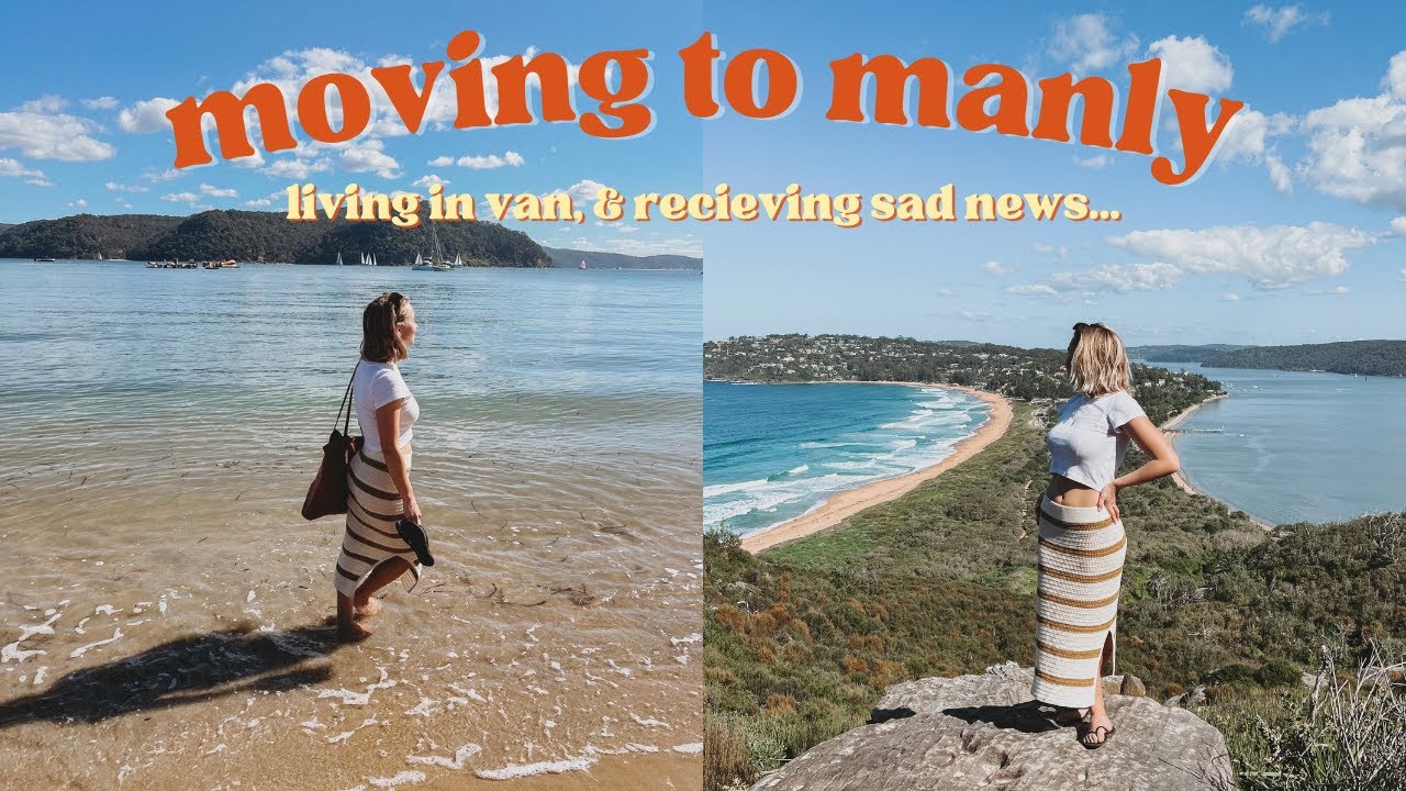 Moving to Manly,  & receiving sad news....