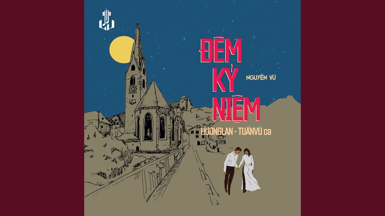 Đêm Kỷ Niệm (Remastered)