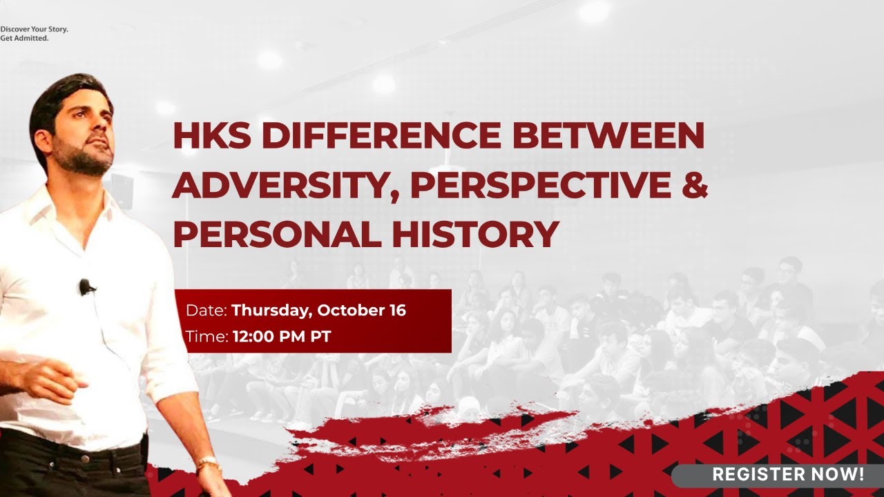 HKS Difference Between Adversity, Perspective & Personal History