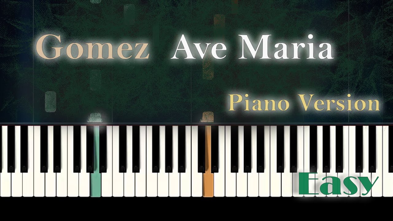 Ave Maria by William G&oacute;mez - Piano Version