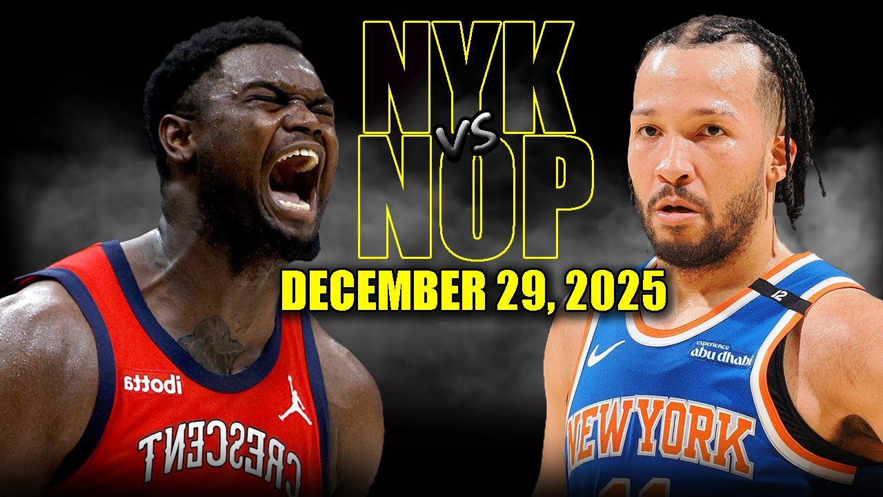 New York Knicks vs New Orleans Pelicans Full Game Highlights &ndash; December 29, 2025 | NBA Season