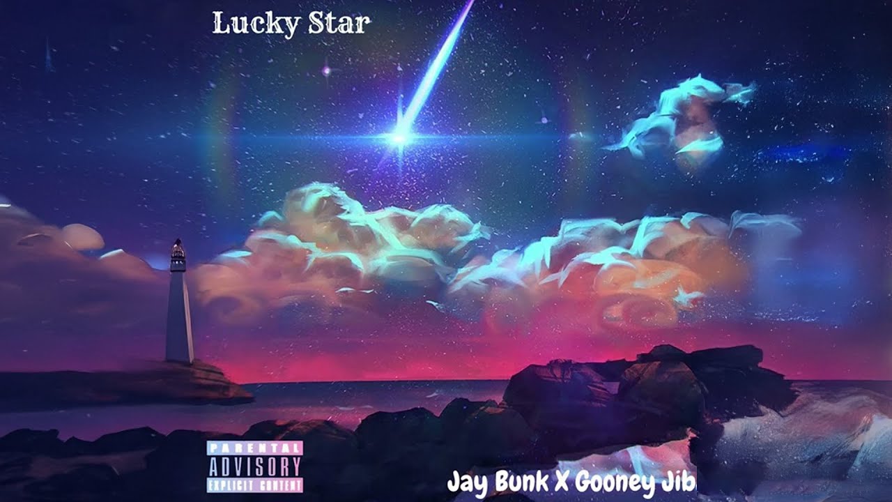 Jay Bunk x Gooney Jib - Lucky Star (Audio)