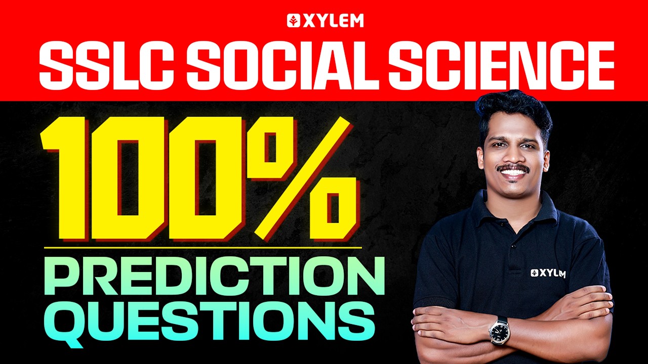 SSLC  Social Science | 100% Prediction Questions | Xylem SSLC