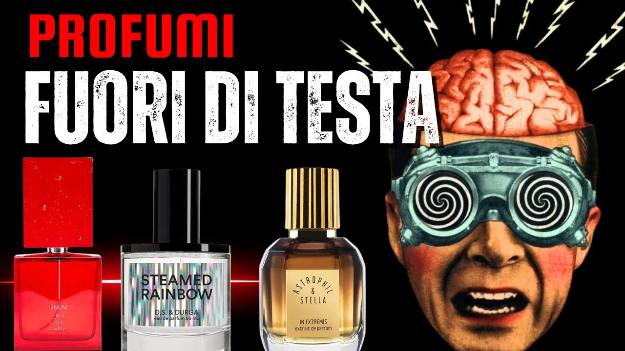 PROFUMI FUORI DI TESTA!  🤯 (1 Parte)