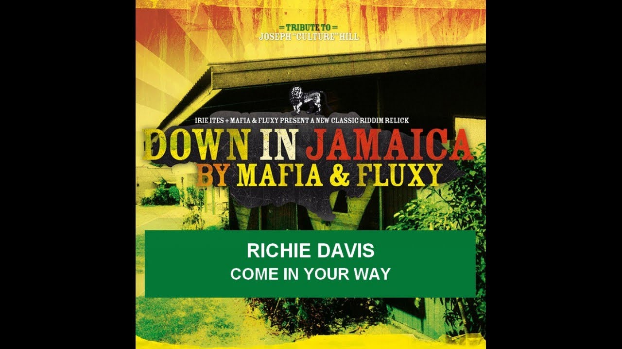 RICHIE DAVIS - COME IN YOUR WAY - DOWN IN JAMAICA RIDDIM - IRIE ITES RECORDS