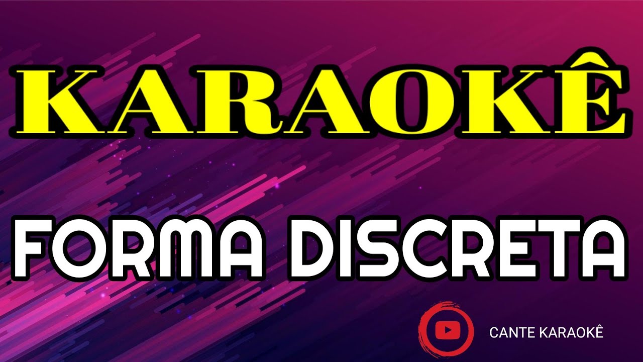 BONDE DO BRASIL - FORMA DISCRETA - KARAOKÊ