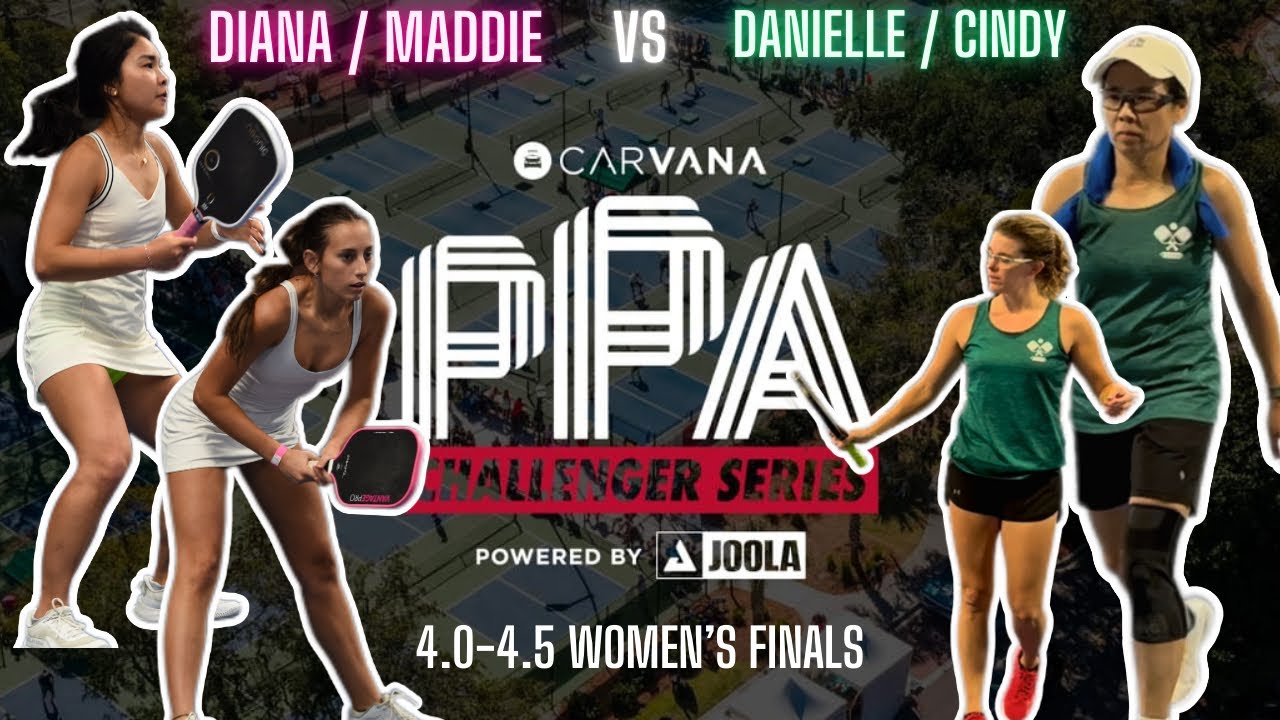 4.0/4.5 Women&rsquo;s | GOLD MEDAL MATCH | DIANA/MADDIE. vs DANIELLE/CINDY | PPA CHALLENGER | Baton Rouge