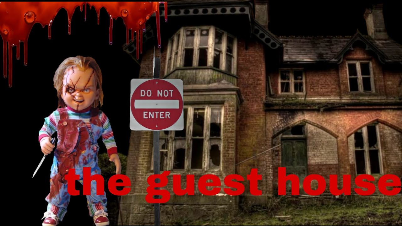Guest house , terror of night / 