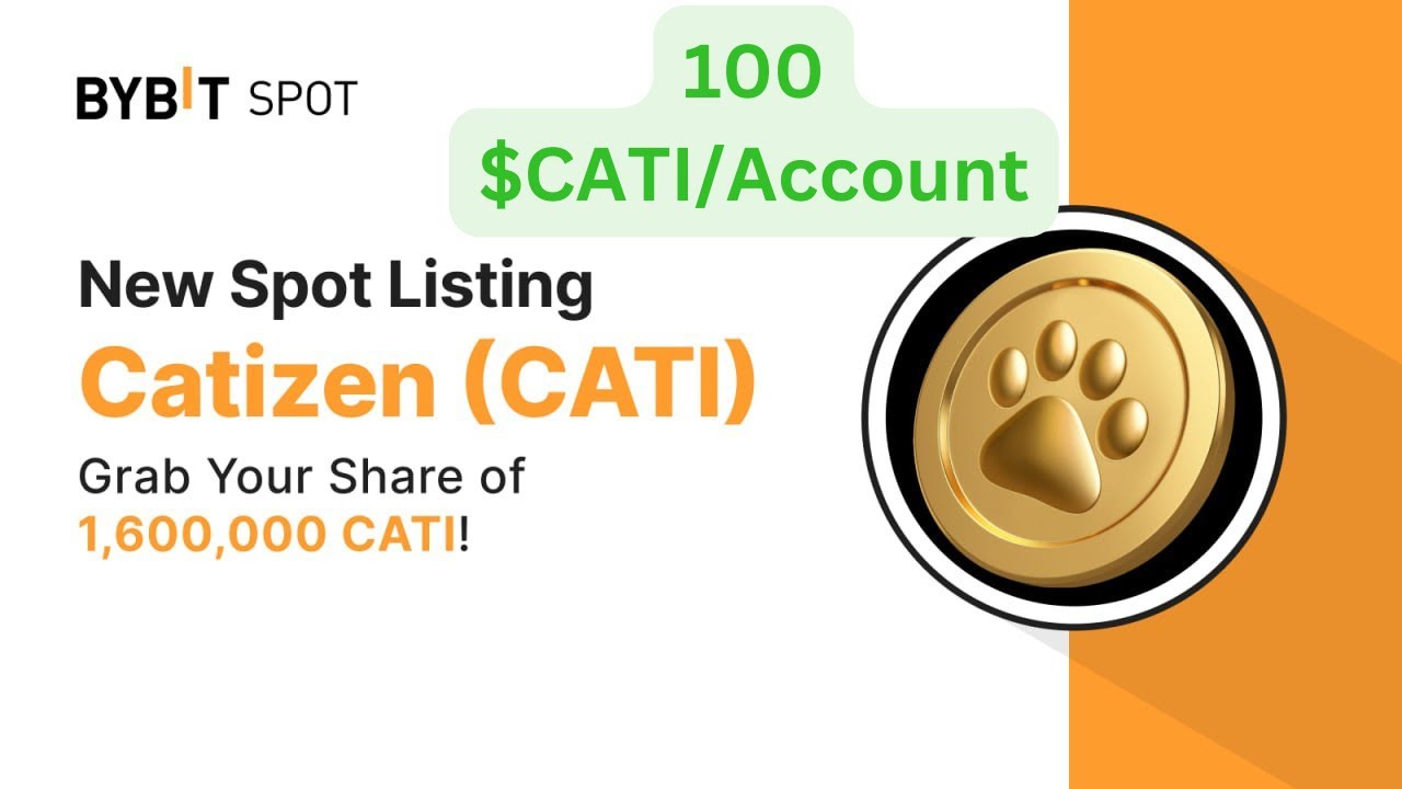 BYBIT New Prize Pool Offer Catizen(CATI): Deposit/Trade CATI to Earn from 1,600,000 CATI Prize Pool