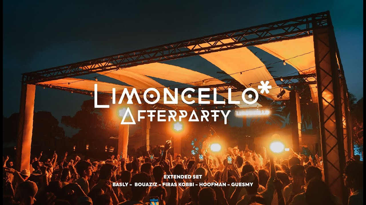 LIMONCELLO AFTERPARTY * - BASLY, BOUAZIZ, FIRAS KOBBI, GUESMY, HOOFMAN (Extended Set)