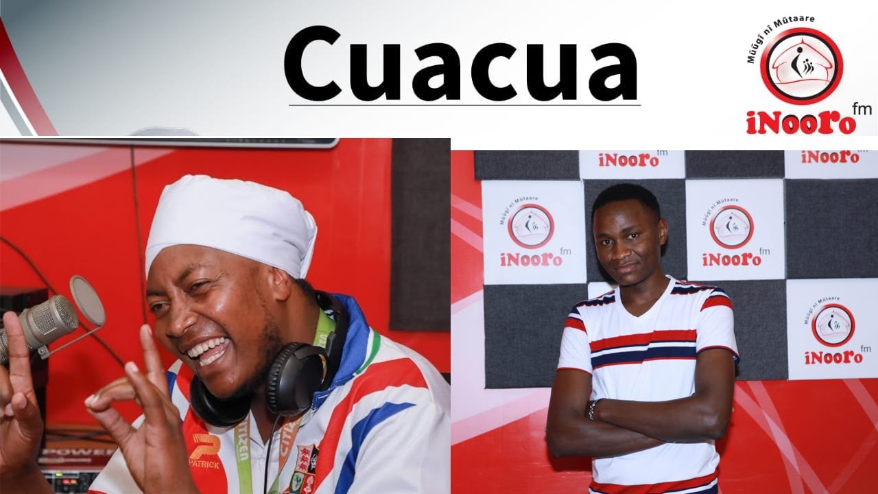 Weekdays CuaCua Inooro Fm with@njugunawairimu155 Ep.1