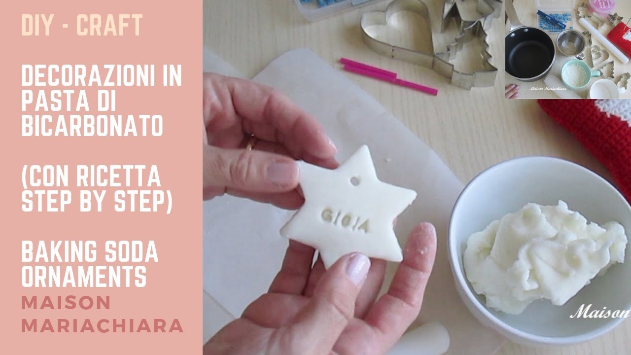 🎄 DIY - Decorazioni in Pasta di Bicarbonato 🎄 CHRISTMAS ORNAMENTS WITH BAKING SODA PASTE