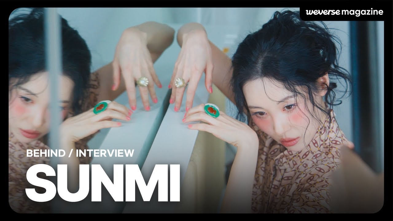 선미 인터뷰/비하인드 | Weverse Magazine