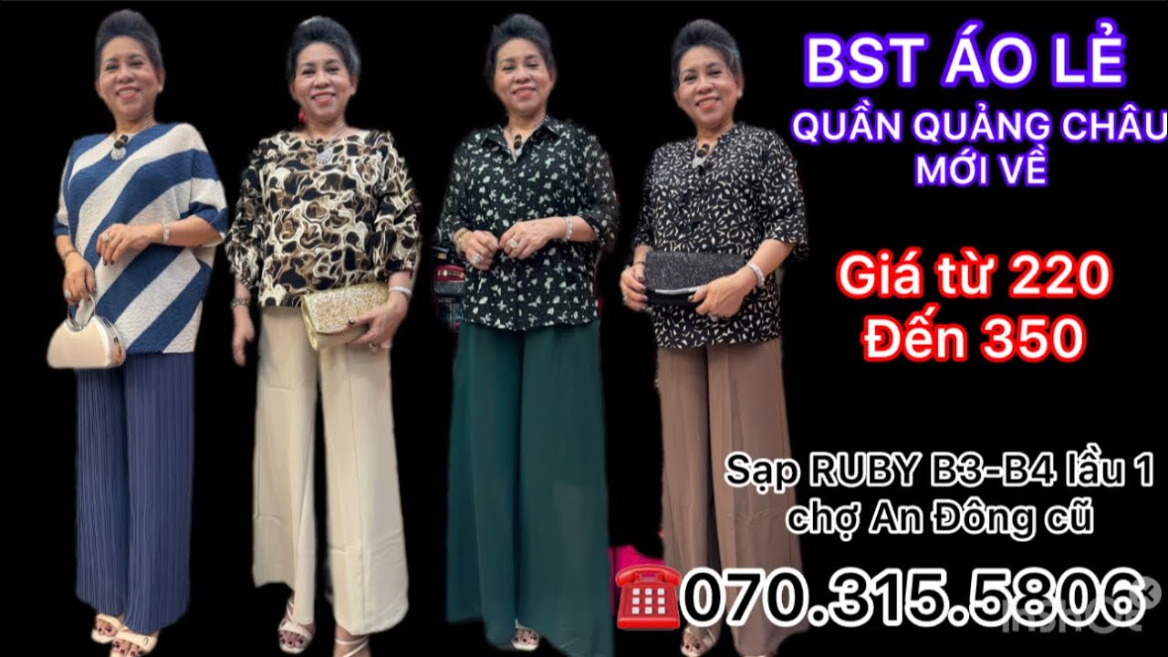 BST ÁO LẺ- QUẦN QUẢNG CHÂU MỚI VỀ TẠI RUBY B3-B4 CHỢ AN ĐÔNG #damtrungnien #choandong 