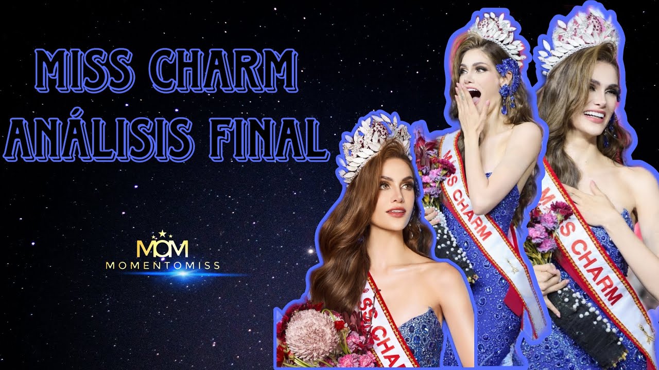 ¿Merecía Venezuela ganar el MISS CHARM 2025? - MOMENTOMISS 