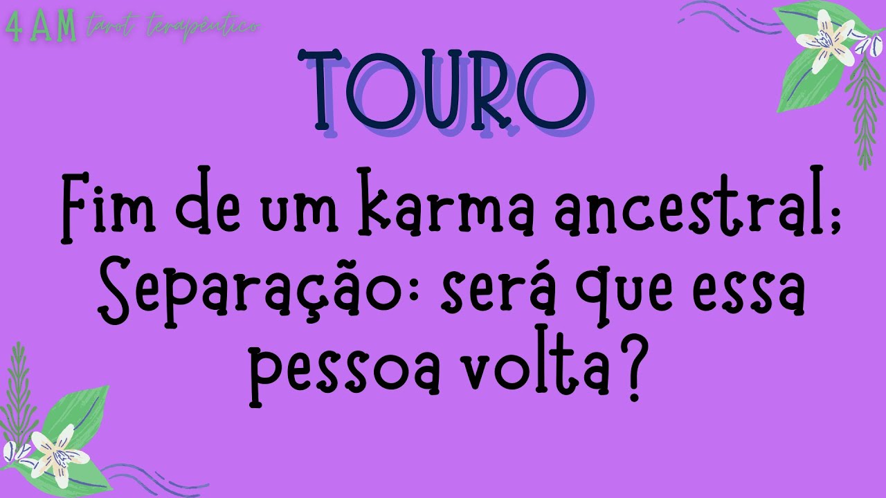 ♉TOURO♉ QUEBRANDO UM CICLO ANCESTRAL; UM EX AINDA ESTÁ NA SUA ENERGIA