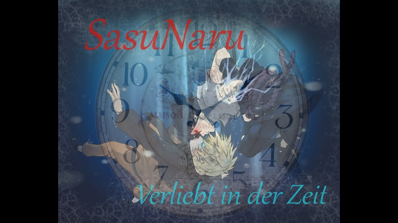 SasuNaru - Verliebt in der Zeit part 2