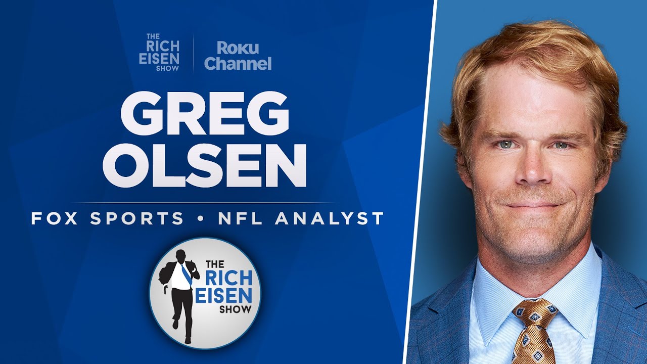 FOX Sports’ Greg Olsen Talks Kelce GQ Cover, Youth Inc & More | Full Interview | The Rich Eisen Show