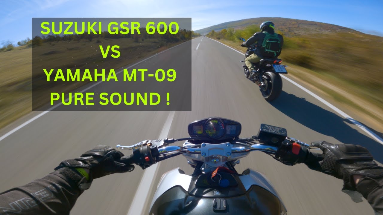 SUZUKI GSR 600 VS YAMAHA MT-09 ! PURE SOUND ! KOZJAK LAKE