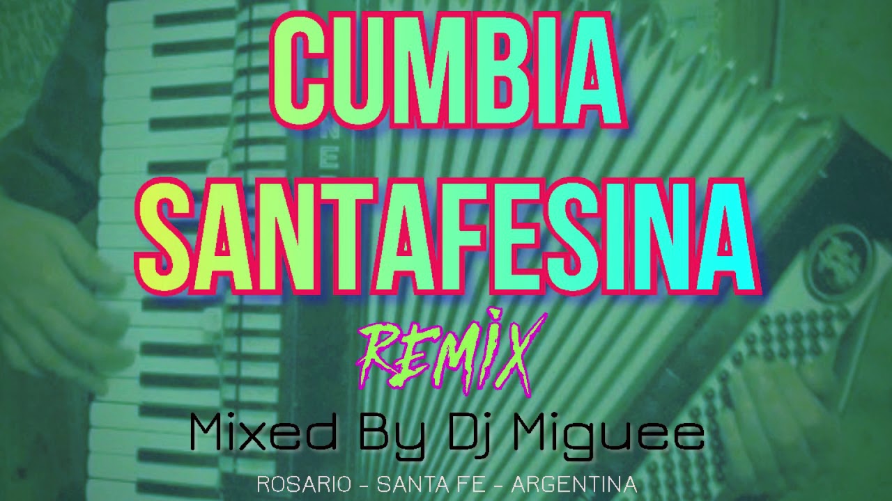 CUMBIA MIX SANTAFESINA 🎹❌MIGUEE DEE JAY