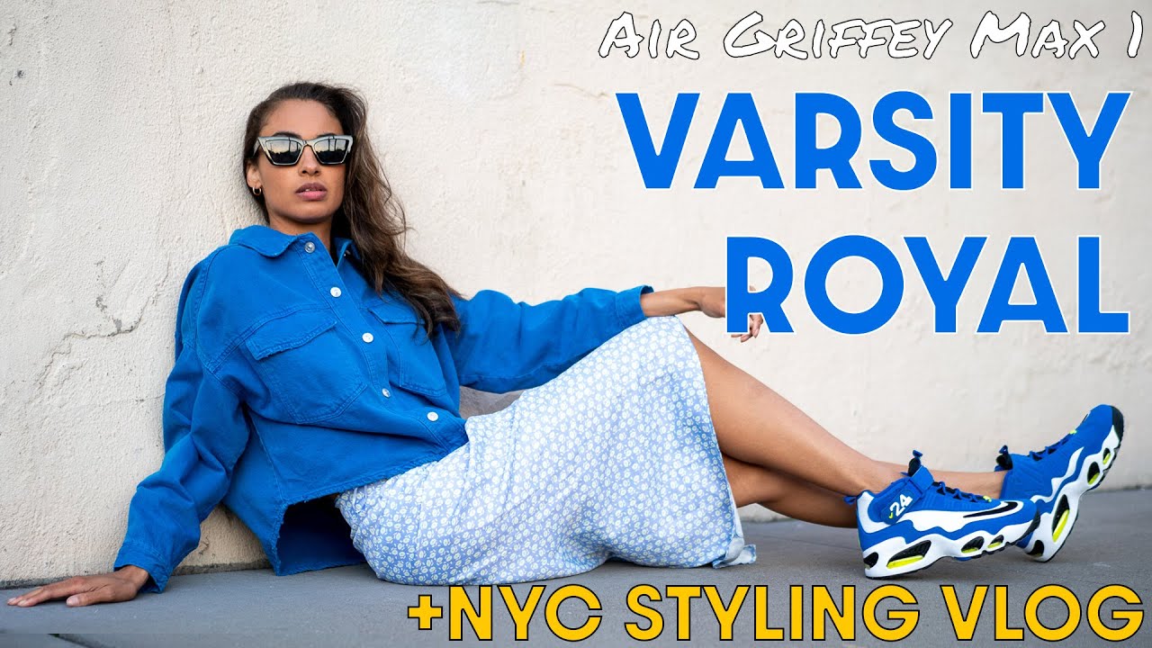 NYC STYLING VLOG BTS and AIR GRIFFEY MAX 1 VARSITY ROYAL ON FOOT Review!