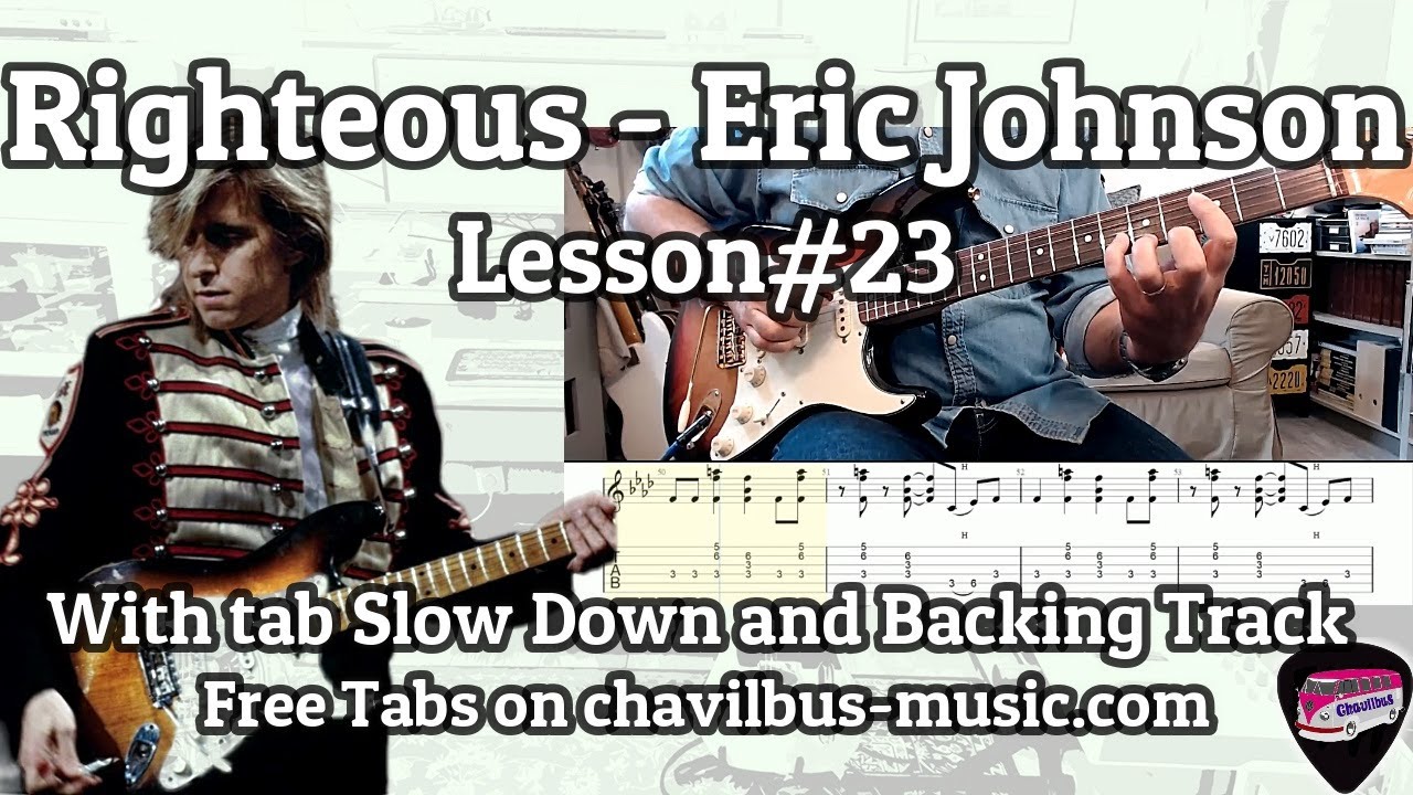 Lesson#23 How to play Righteous Intro - Eric Johnson with Tab Slow Down and Backing Track