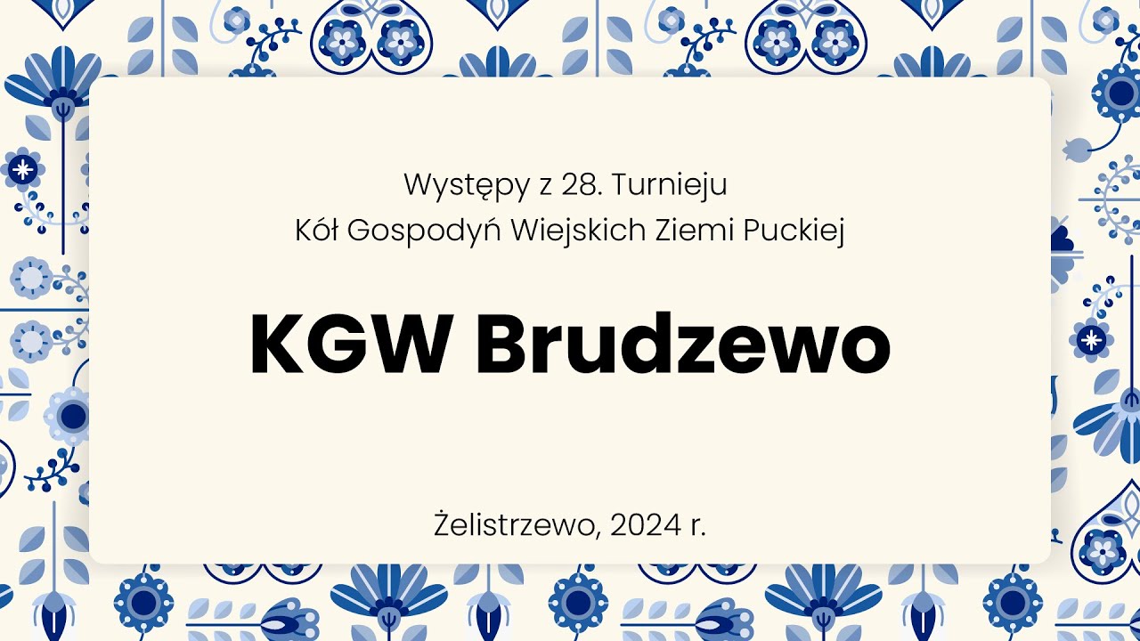 KGW Brudzewo na 28. Turnieju KGW Ziemi Puckiej 2024 | kaszuby24.pl