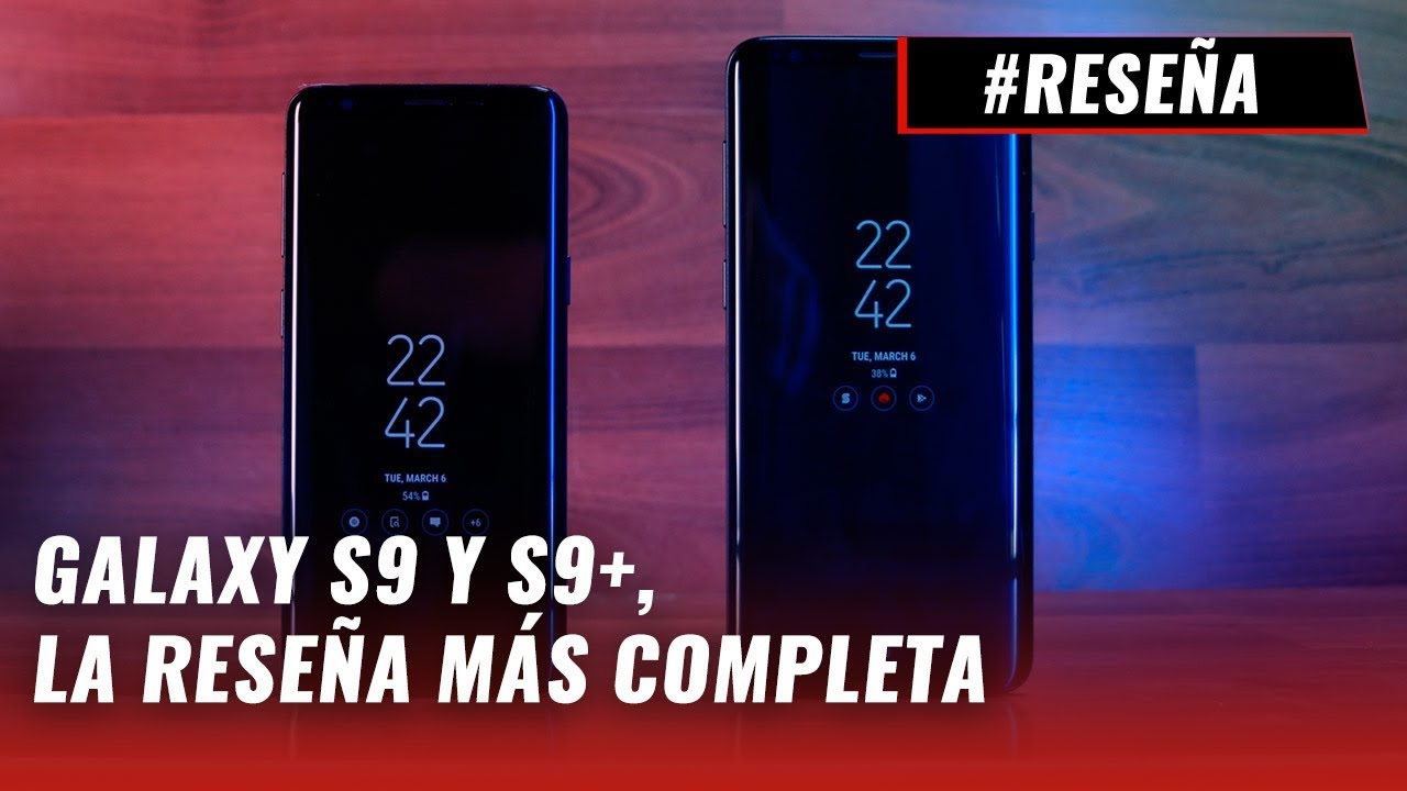 Samsung Galaxy S9+ y Galaxy S9, review en español