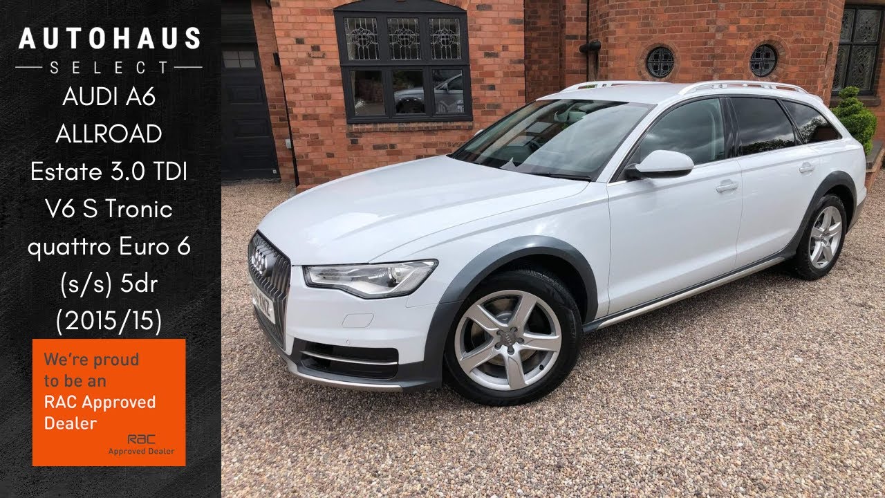 2015 Audi A6 Allroad Quattro: Luxurious, Practical, IMMACULATE CONDITION | Autohaus Select