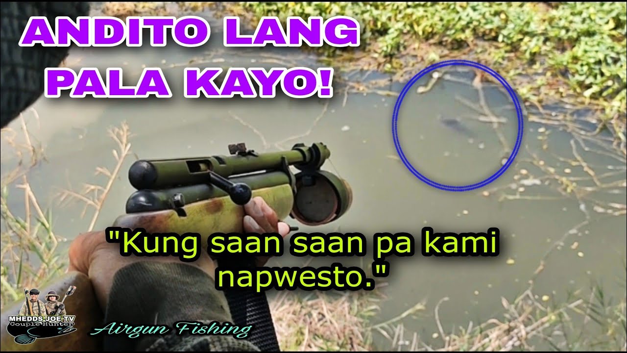 ANDITO LANG PALA KAYO KUNG SAAN SAAN PA KAMI NAPWESTO/AIRGUN FISHING/MHEDDS JOE TV/VLOG#317