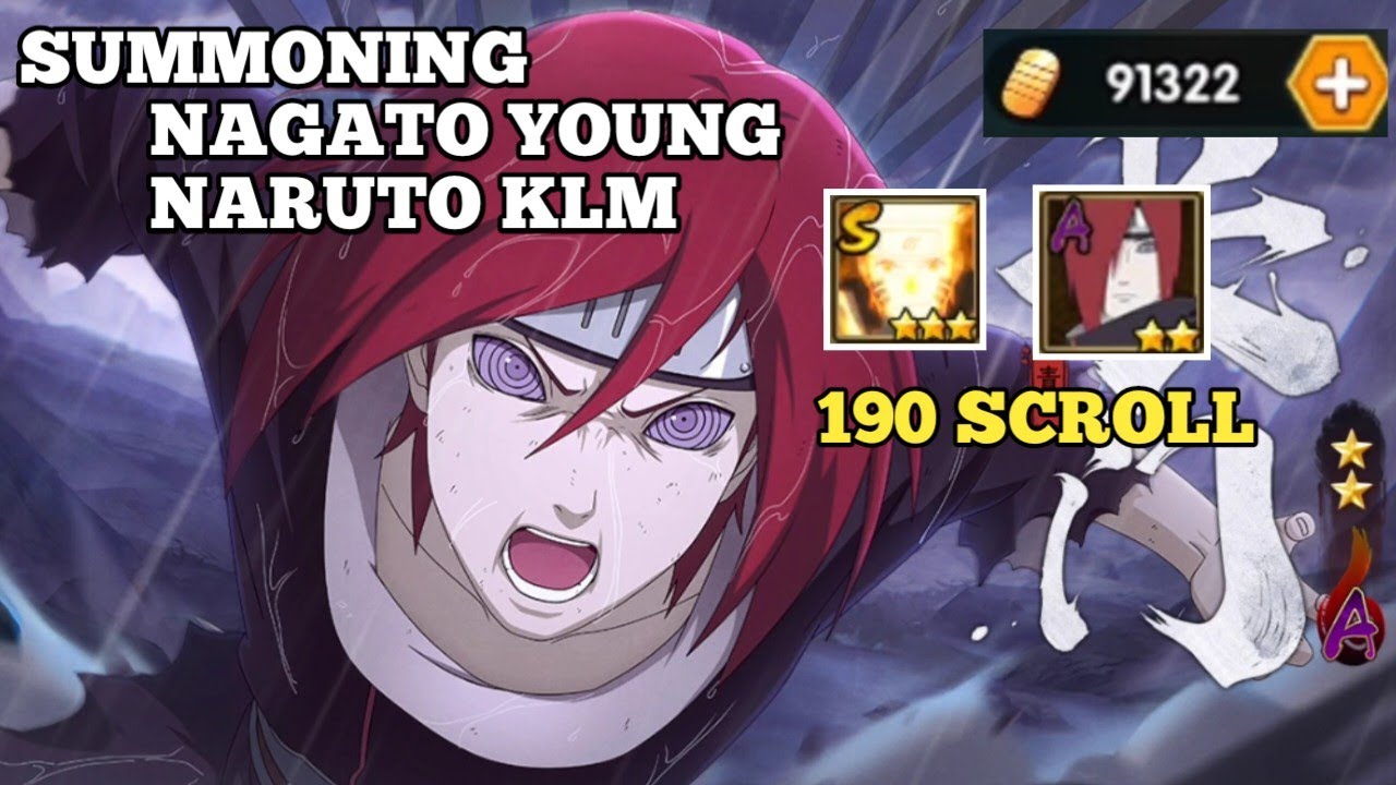 SUMMONING NAGATO YOUNG AND NARUTO KLM 190 SCROLL + EVENT - NARUTO MOBILE TENCENT