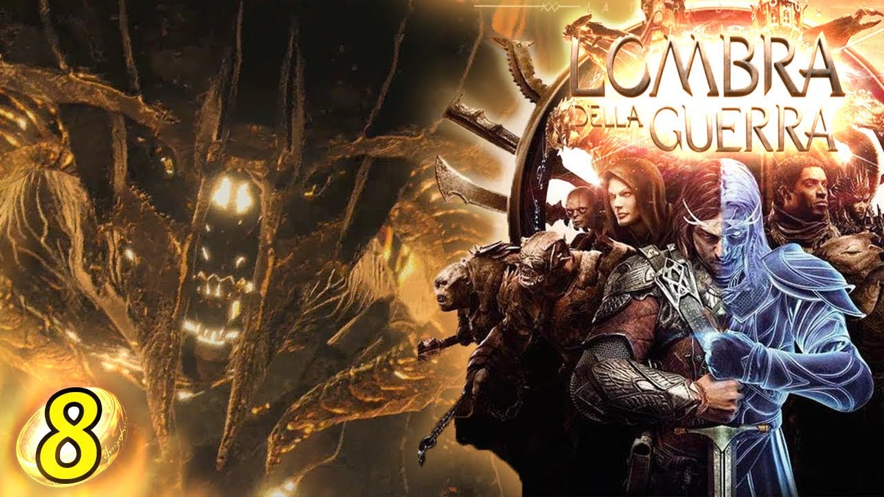 #8 ABBIAMO UN GROSSO PROBLEMA! Il Balrog è stato evocato. | L' Ombra della Guerra Gameplay