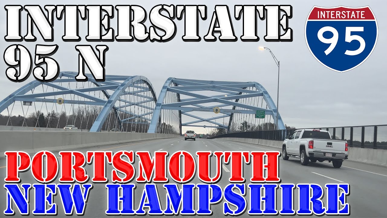 I-95 North - New Hampshire - ENTIRE STATE - Portsmouth - 4K Highway Drive