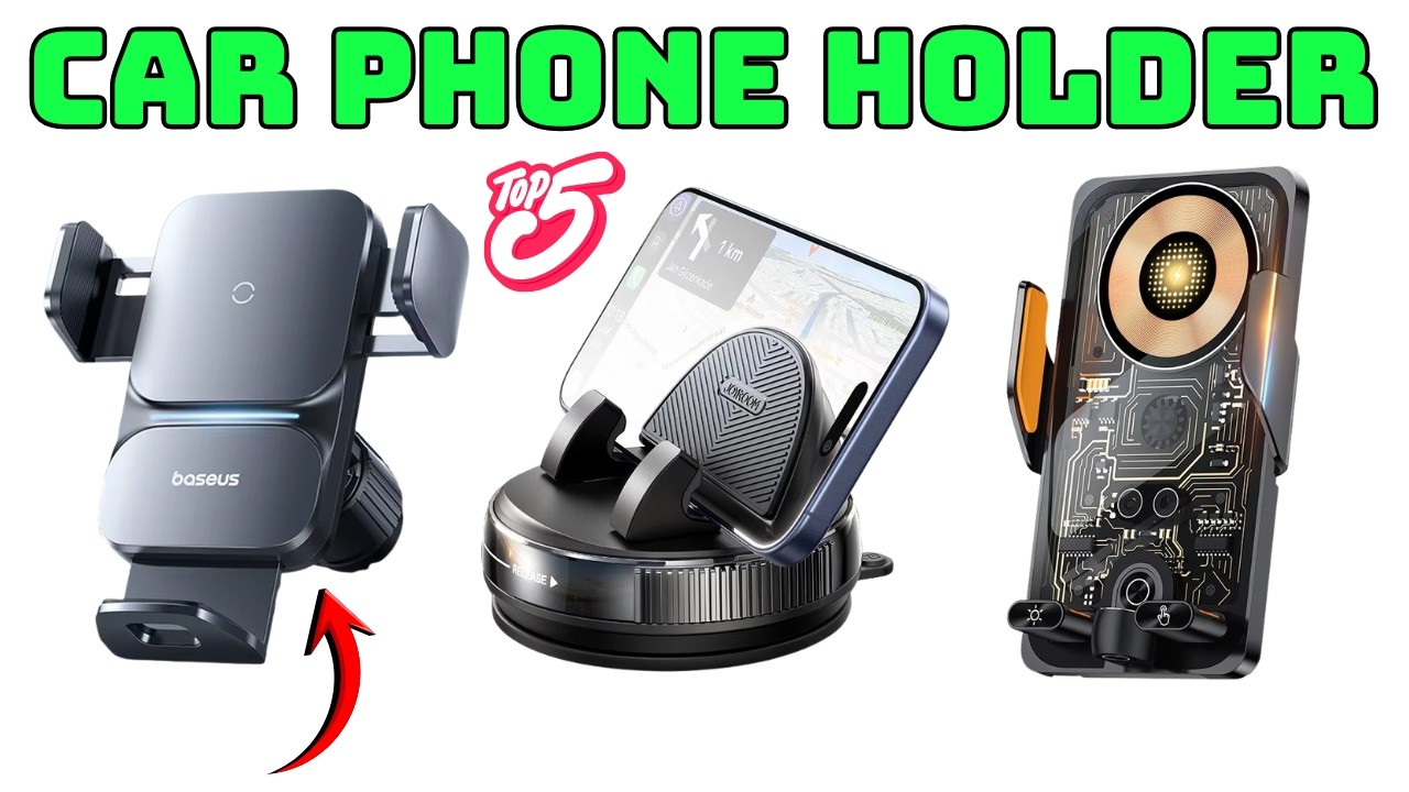 Top 5 Best Car Phone Holder In 2026