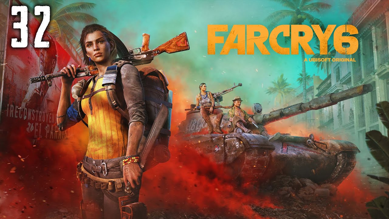 Far Cry 6 Full Game Walkthrough - Sweet Fifteen Part 32