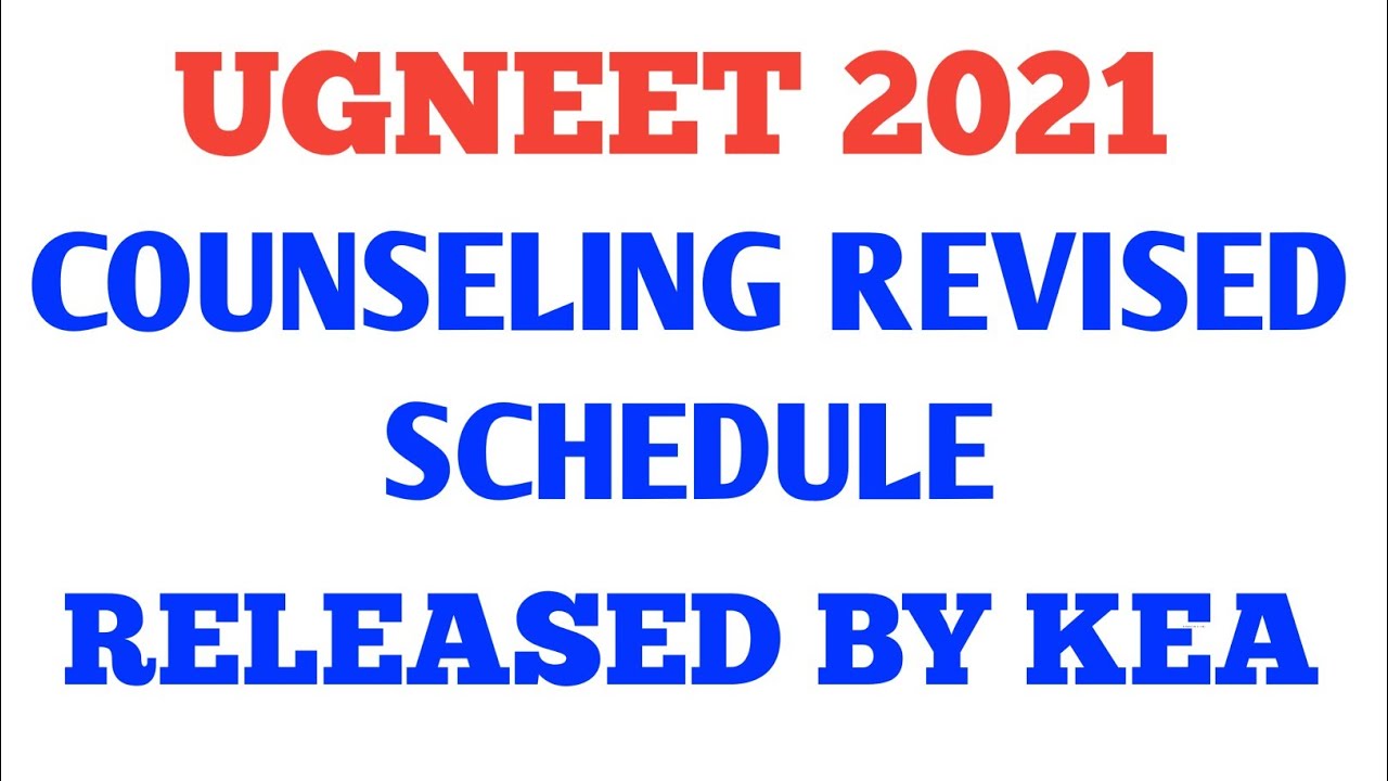 NEET UG COUNSELING REVISED SCHEDULE RELEASED BY KEA | OPTION ENTRY DATE EXTENDED |