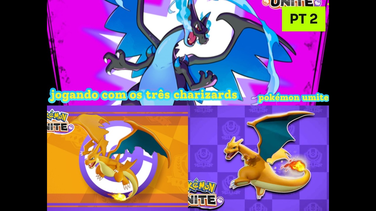 🔥 POKÉMON UNITE JOGANDO COM OS TRÊS CHARIZARD !!! 🔥 PT.2