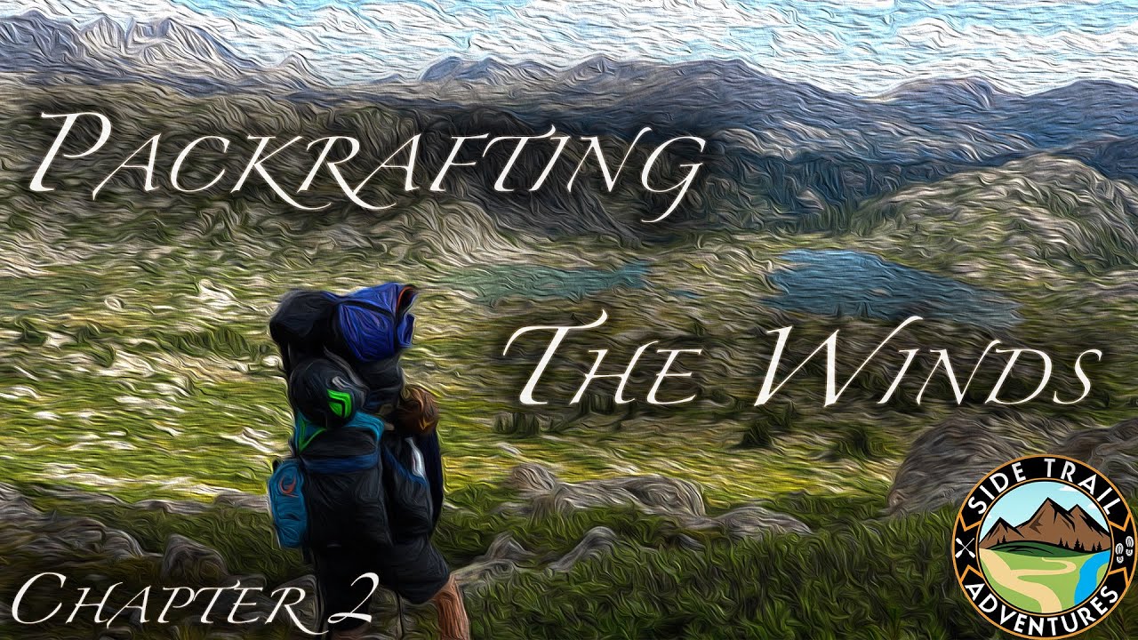Peace in the Wild - Packrafting the Wind River Range