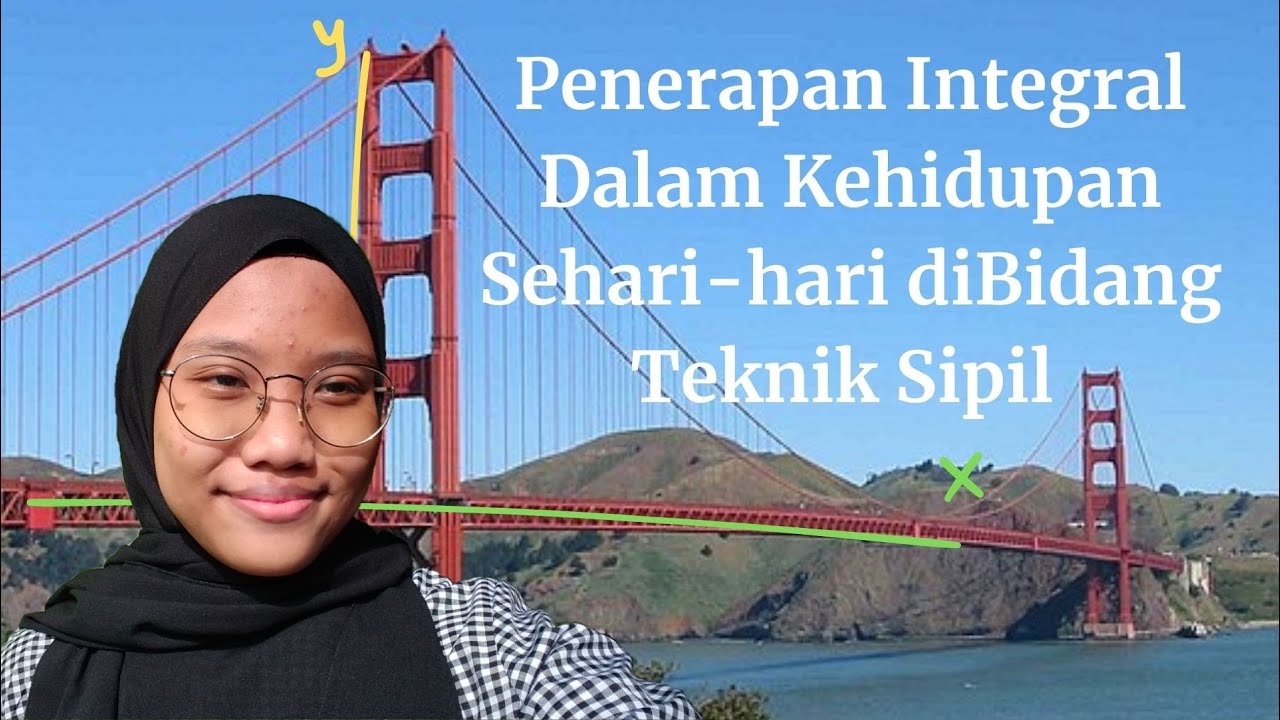 Penerapan Integral Dalam Kehidupan Bidang Teknik Sipil || UAS Kalkulus