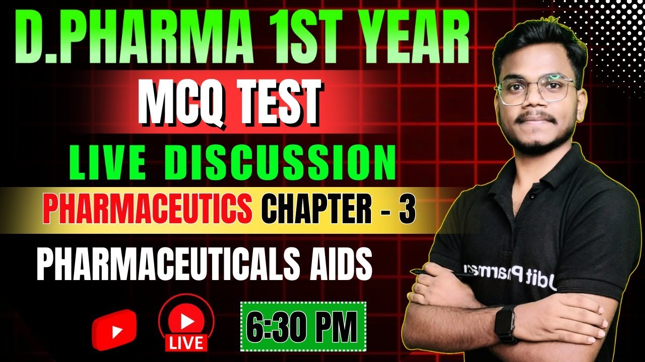 🛑Pharmaceutics Chapter-3 | Pharmaceutical Aids | MCQ Test Live Discussion | By-Mithilesh Sir