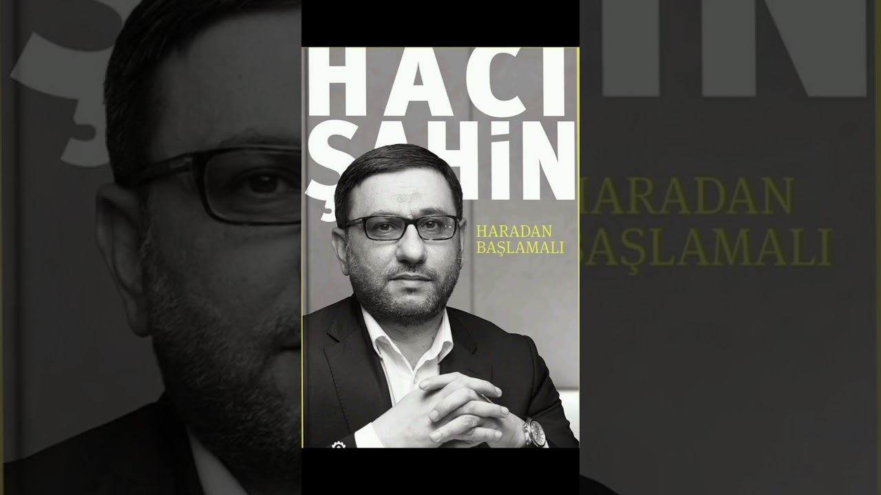 HACI ŞAHİN HƏSƏNLİ 