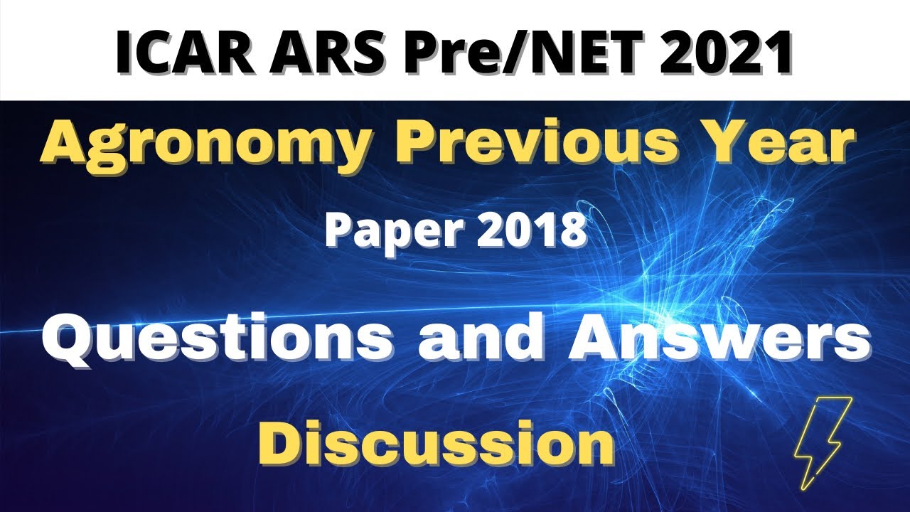 ICAR ARS PRE/NET 2018 Agronomy paper discussion| Memory based questions with answers