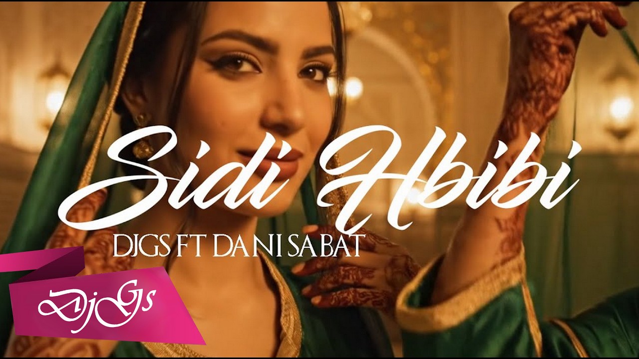SIDI HBIBI سيدي حبيبي - DJGS FT DANI SABAT (Official Audio) (AI VISUEL)