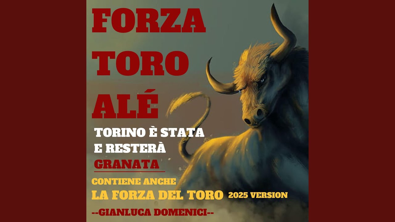 FORZA TORO ALÉ (Torino è stata e resterà granata)